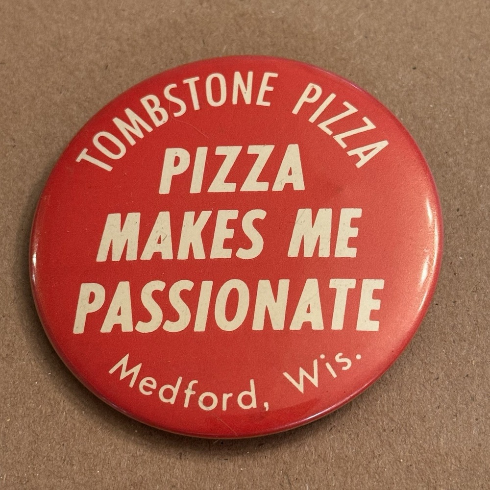 Tombstone Pizza Medford Wisconsin Red Vintage Pinback Button Pin Round Circle
